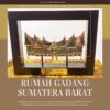 Miniatur Rumah Gadang Minang